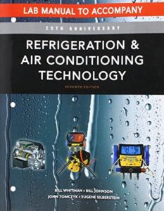 Lab Manual for Whitman/Johnson/Tomczyk/Silberstein's Refrigeration and Air Conditioning Technology, 7th Edition Cover
