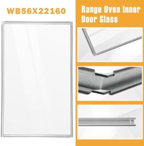 WB56X22160 Range Oven Inner Door Glass for GE Oven - Perfect Replacement for High Temperature Resistance and Energy Savings